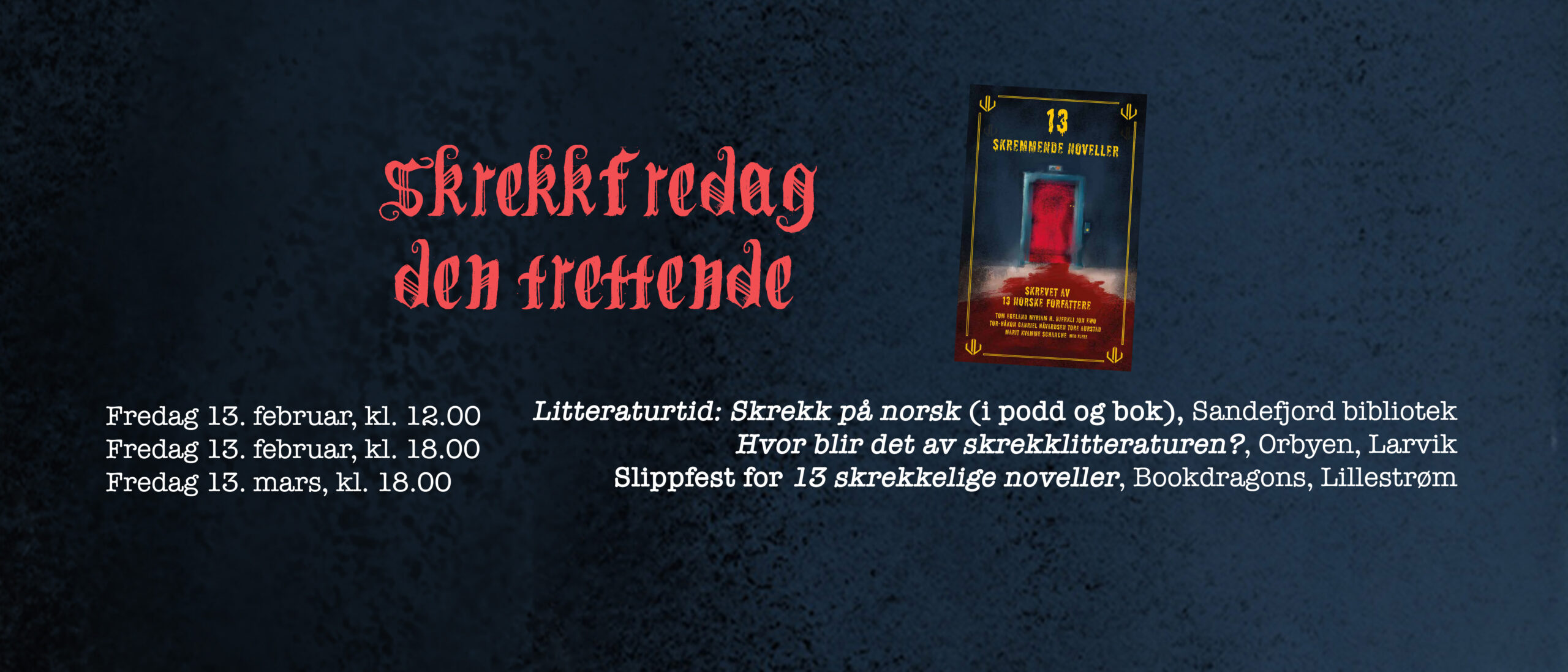 Skrekkfredag den trettende: Live!