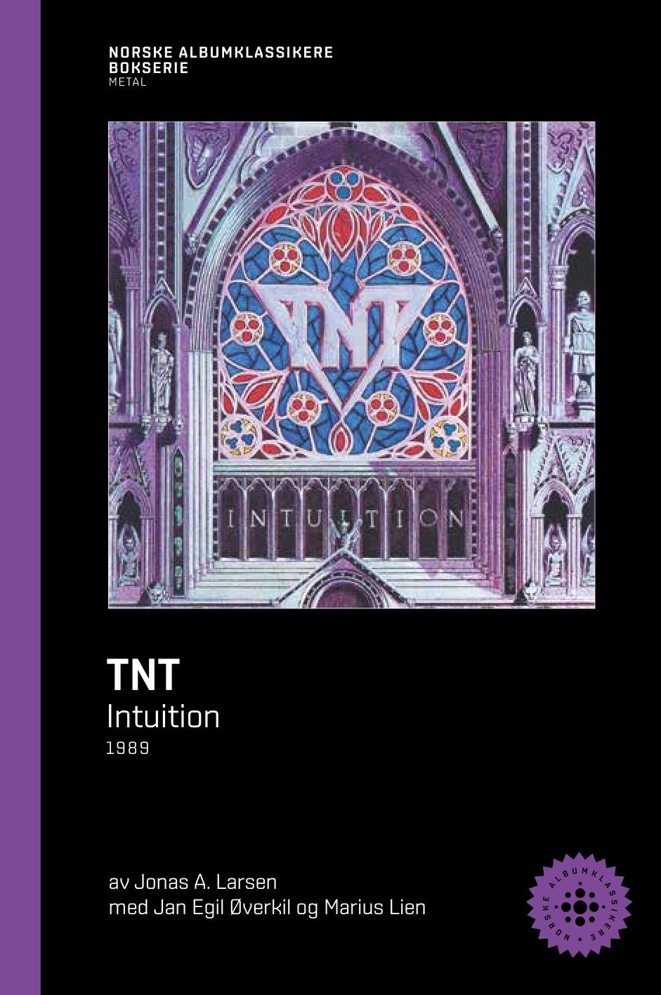 TNT: Intuition (med Jan Egil Øverkil og Marius Lien)